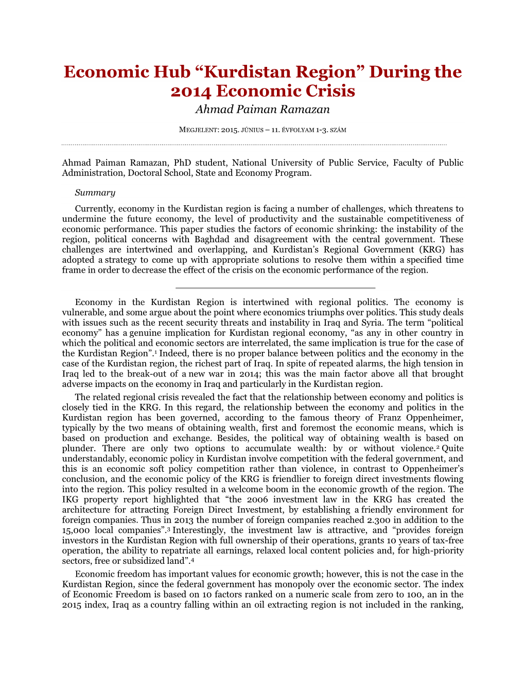 Economic Hub “Kurdistan Region” During the 2014 Economic Crisis Ahmad Paiman Ramazan