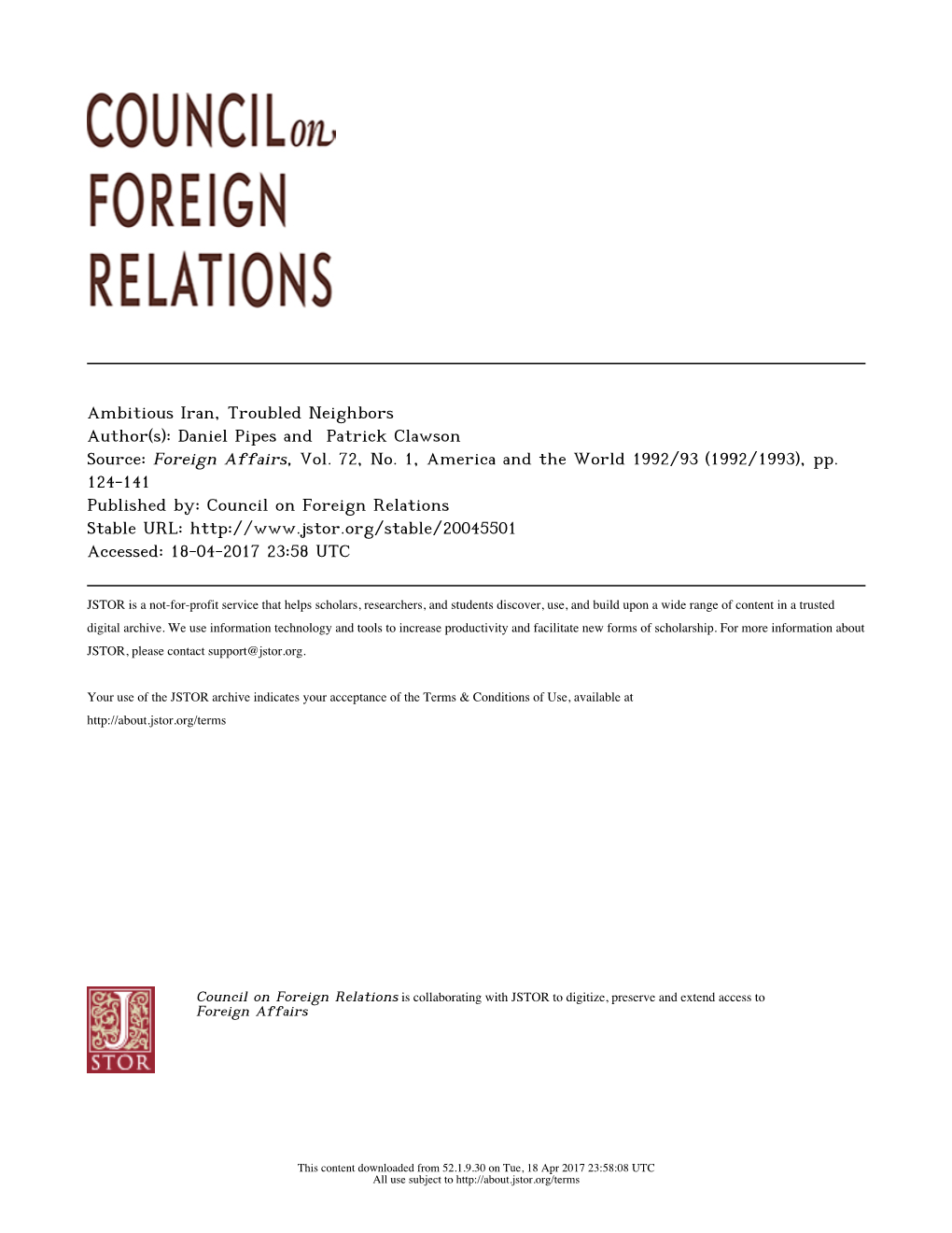Ambitious Iran, Troubled Neighbors Author(S): Daniel Pipes and Patrick Clawson Source: Foreign Affairs, Vol