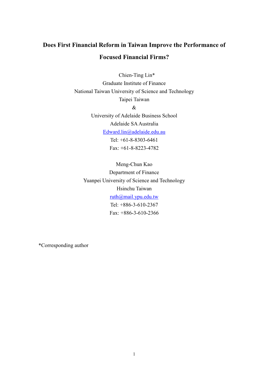 Does First Financial Reform in Taiwan Improve the Performance of Focused Financial Firms?