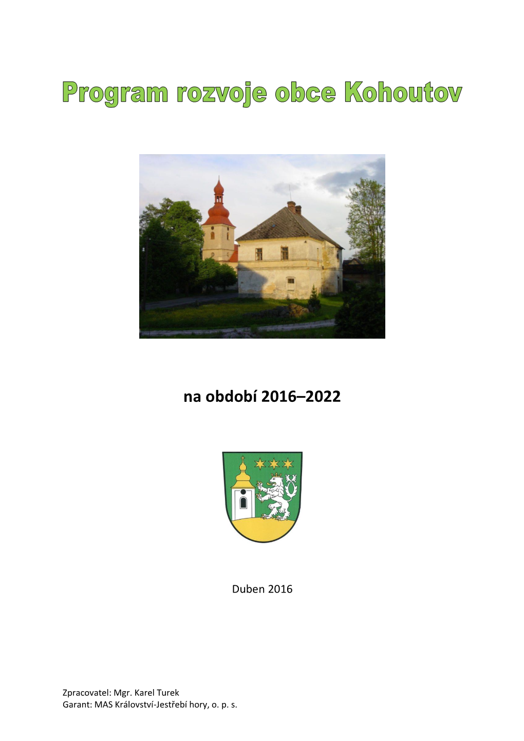 Na Období 2016–2022