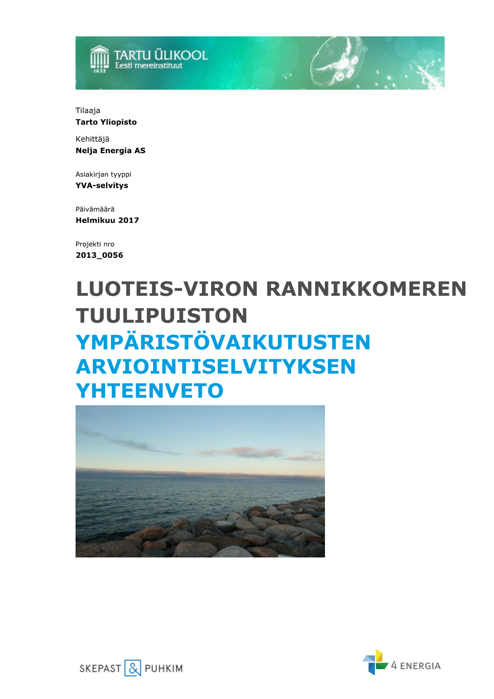 Luoteis-Viron Rannikkomeren Tuulipuiston Ympäristövaikutusten Arviointiselvityksen Yhteenveto