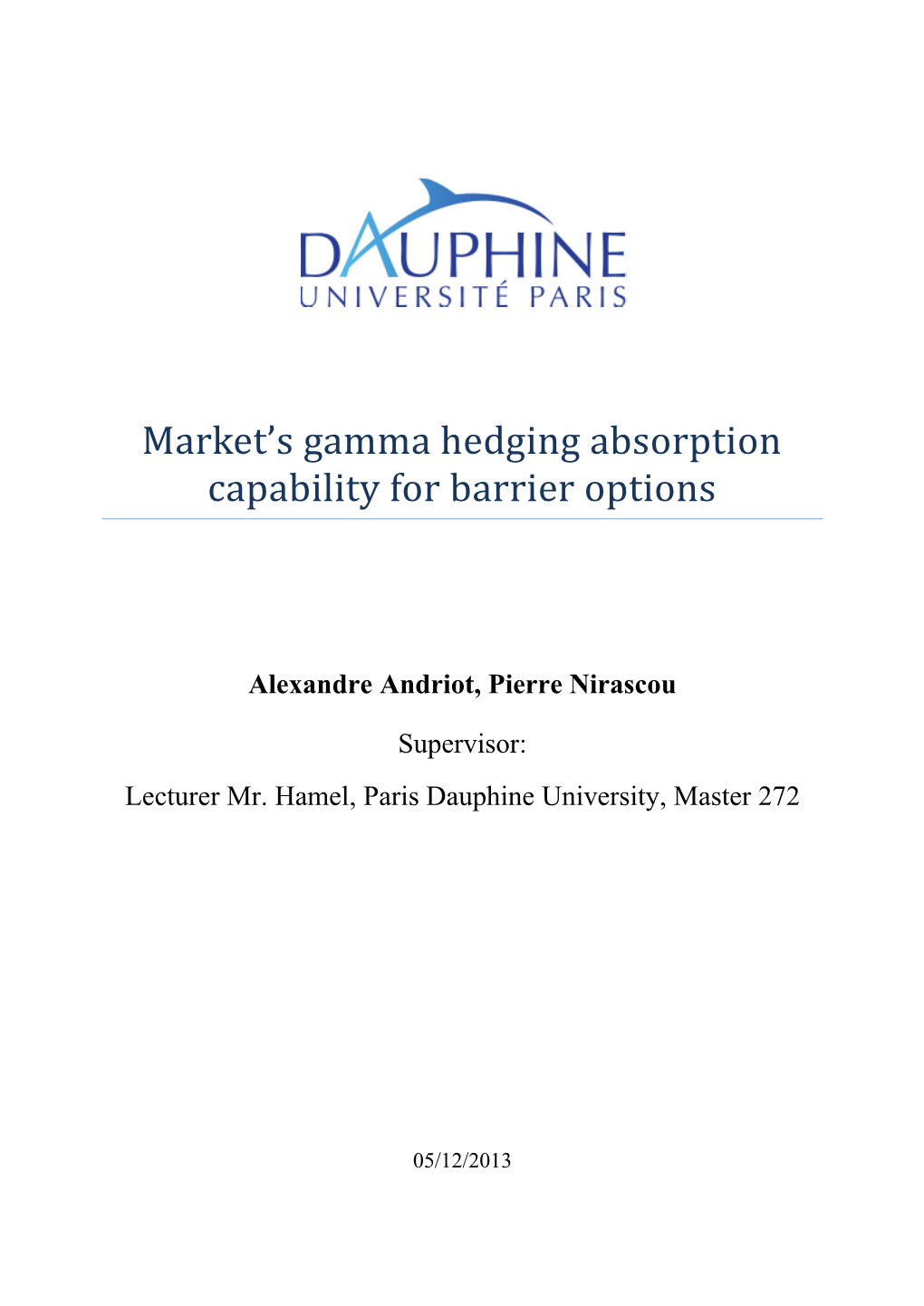 Market's Gamma Hedging Absorption Capability for Barrier Options