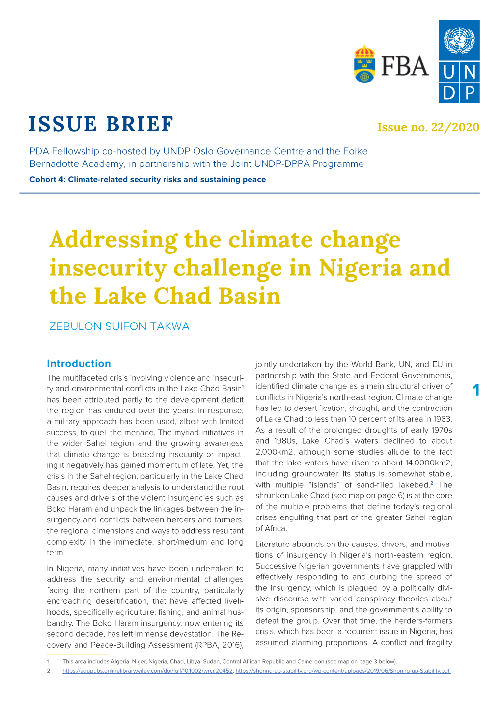 Addressing the Climate Change Insecurity Challenge in Nigeria and the Lake Chad Basin ZEBULON SUIFON TAKWA