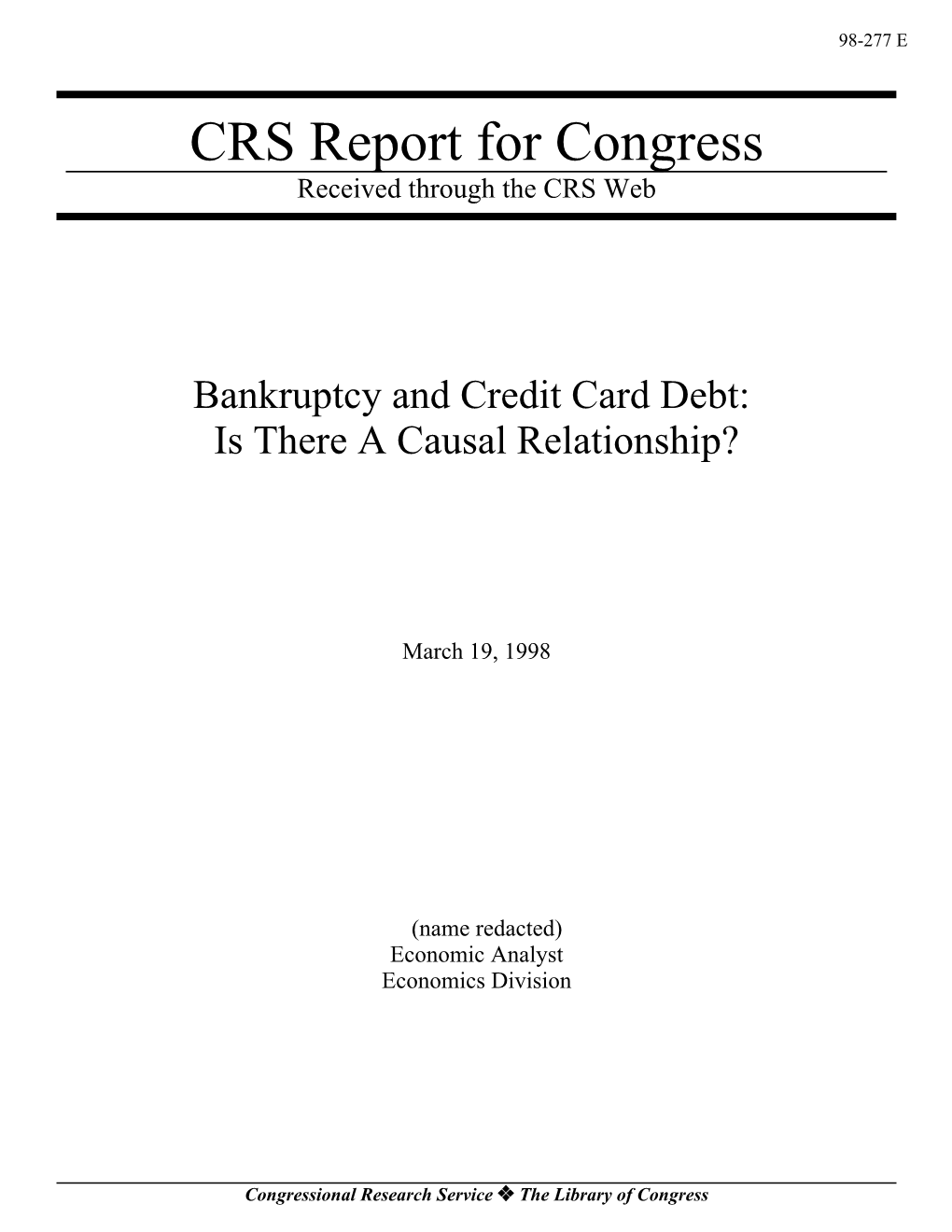 Bankruptcy and Credit Card Debt: Is There a Causal Relationship?