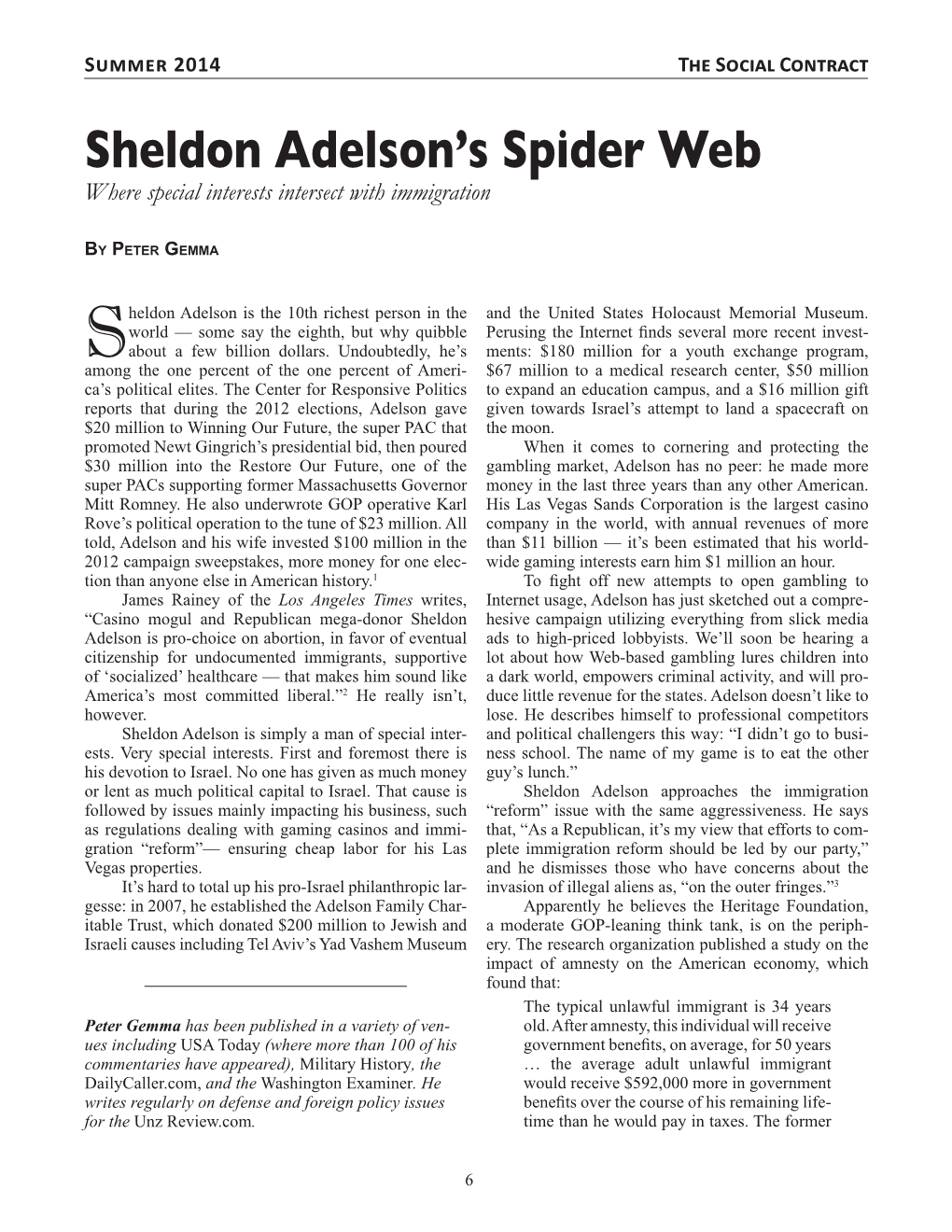 Sheldon Adelson's Spider