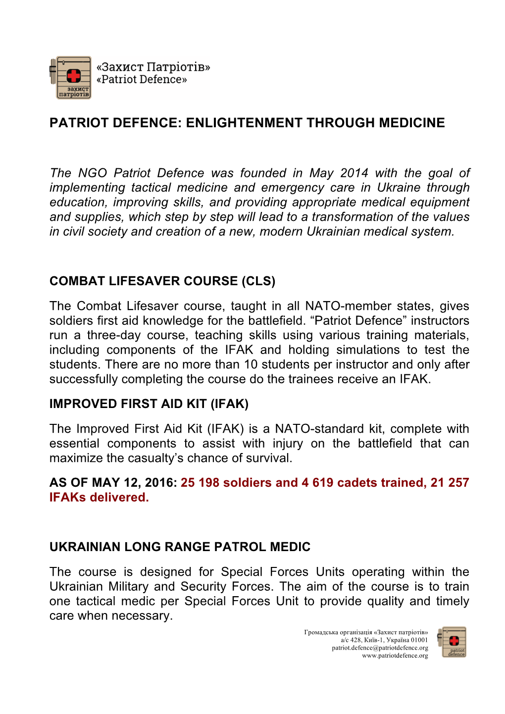 Patriot Defence: Enlightenment Through Medicine