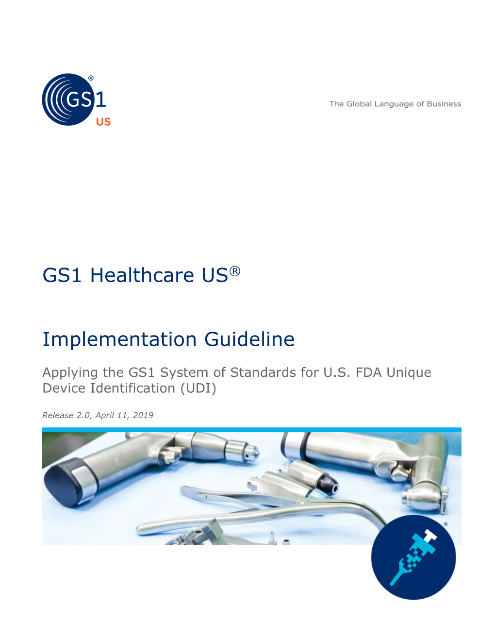 GS1 Healthcare US® Implementation Guideline