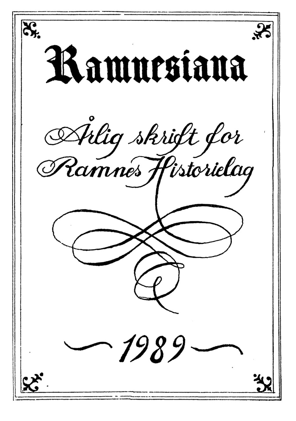 Ramnesiana 1989 Årsskrift for Råmnes Historielag