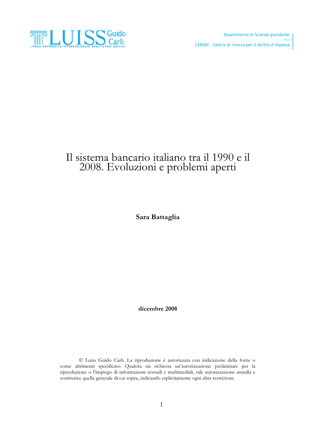 Il Sistema Bancario Italiano Tra Il 1990 E Il 2008. Evoluzioni E Problemi Aperti