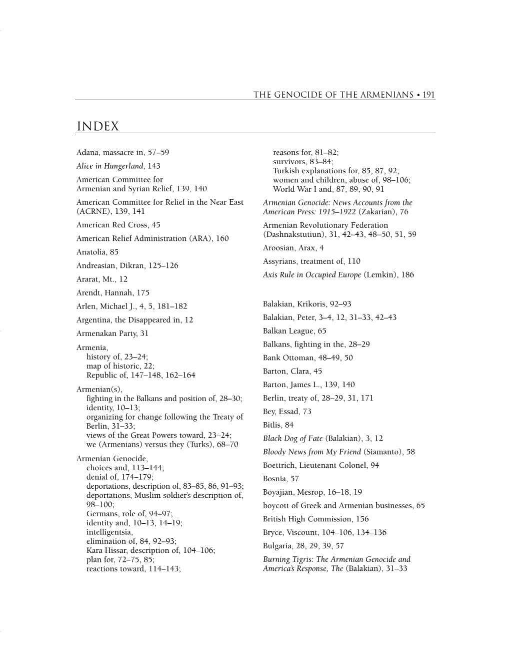 Adana, Massacre In, 57–59 Alice in Hungerland, 143 American Committee for Armenian and Syrian Relief, 139, 140 American Commit