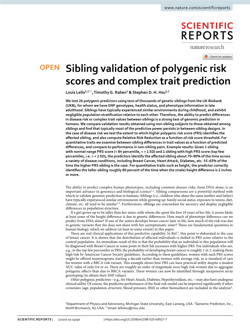 Sibling Validation of Polygenic Risk Scores and Complex Trait Prediction Louis Lello1,2*, Timothy G