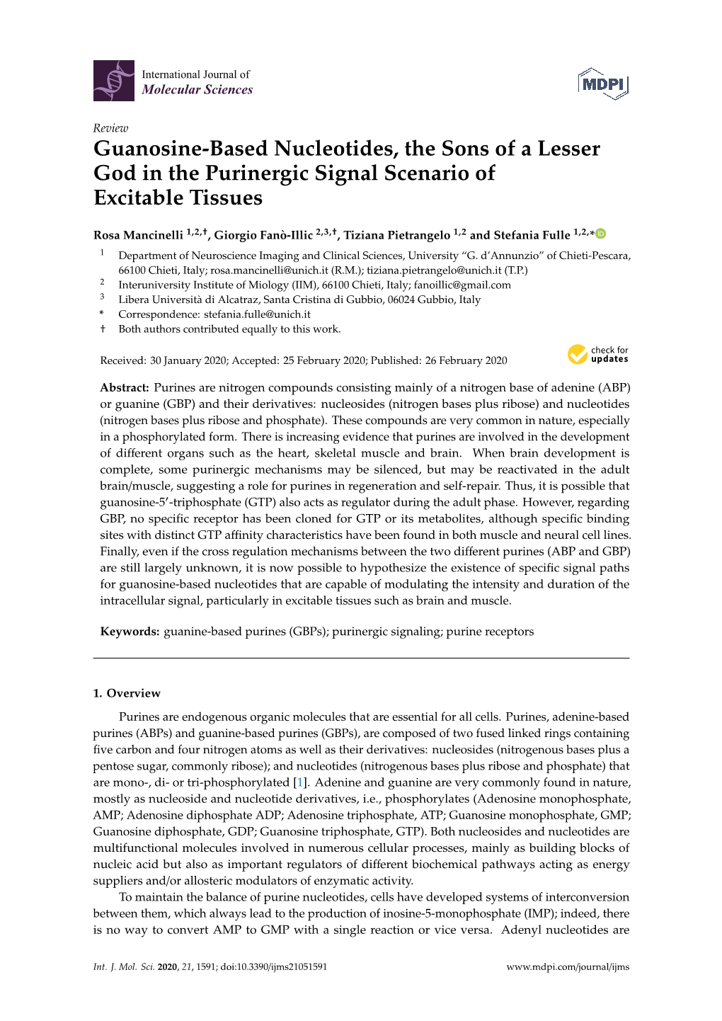 Guanosine-Based Nucleotides, the Sons of a Lesser God in the Purinergic Signal Scenario of Excitable Tissues