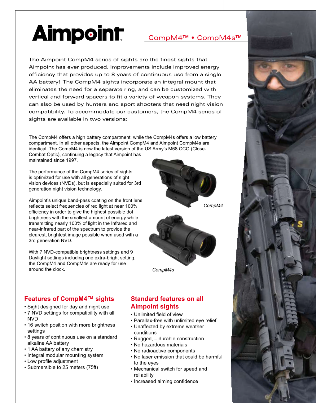 Compm4™ • Compm4s™ Features of Compm4™ Sights Standard