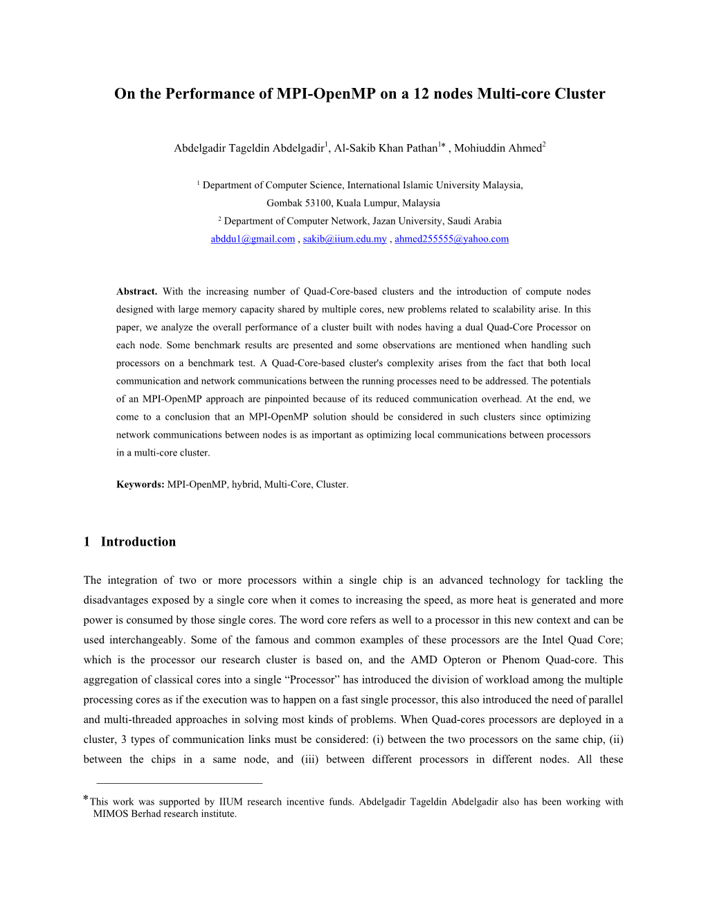 On the Performance of MPI-Openmp on a 12 Nodes Multi-Core Cluster