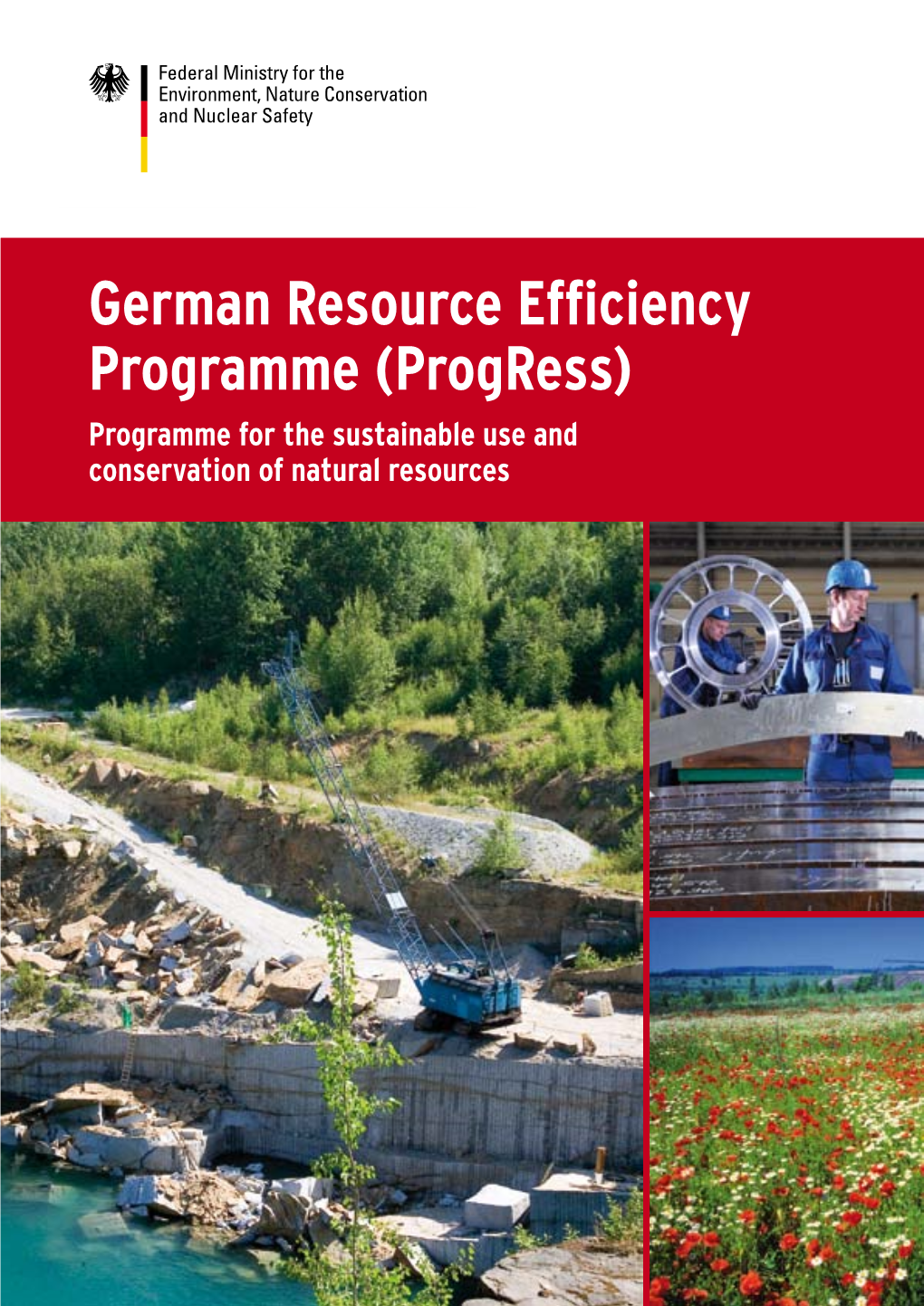 Federal Ministry for the Environment, Nature Conservation and Nuclear Safety: German Resource Efficiency Programme (Progress)