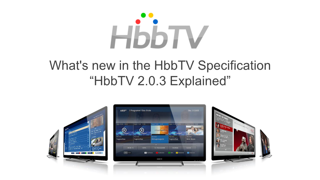 Hbbtv 2.0.3 Explained” Hbbtv Specification Naming