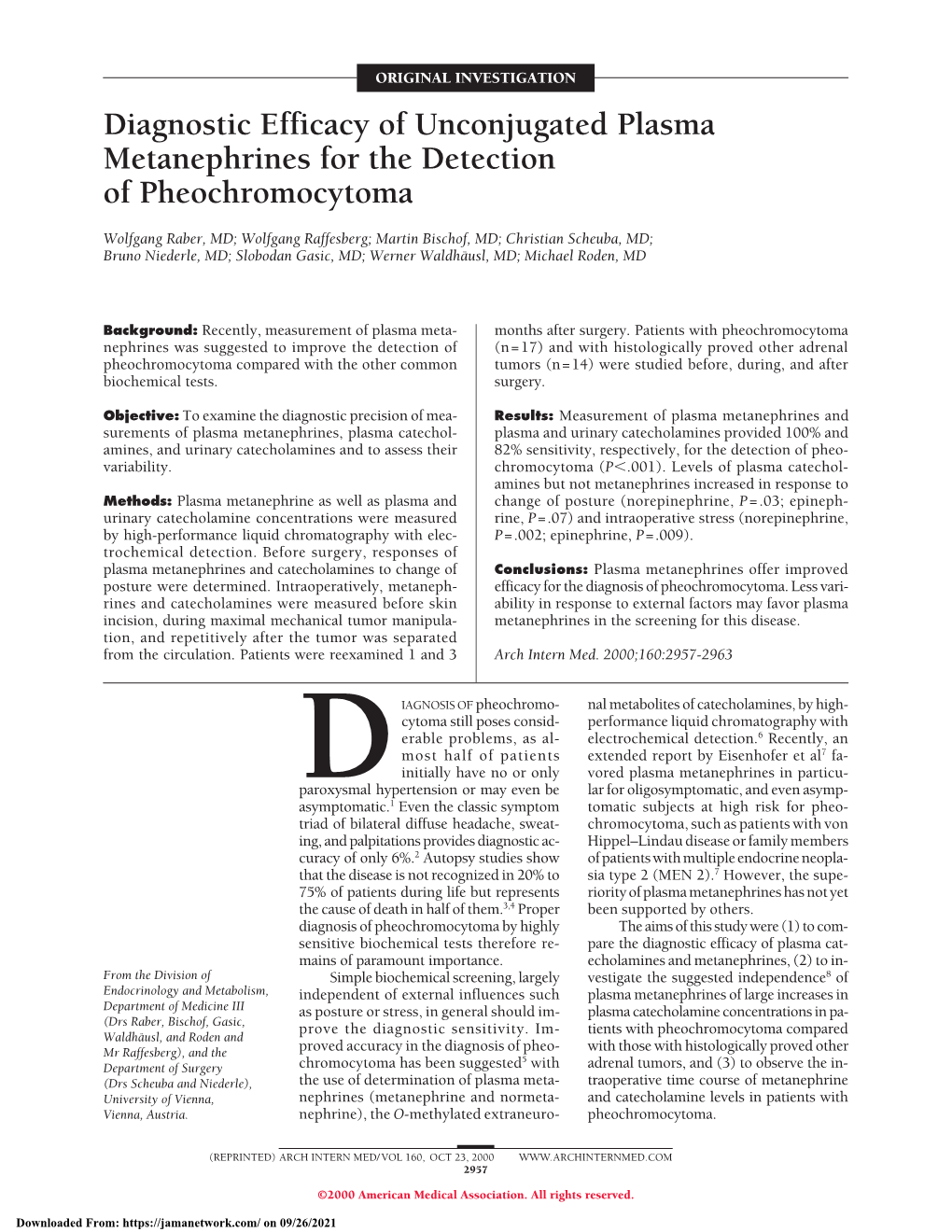 Diagnostic Efficacy of Unconjugated Plasma Metanephrines for the Detection of Pheochromocytoma