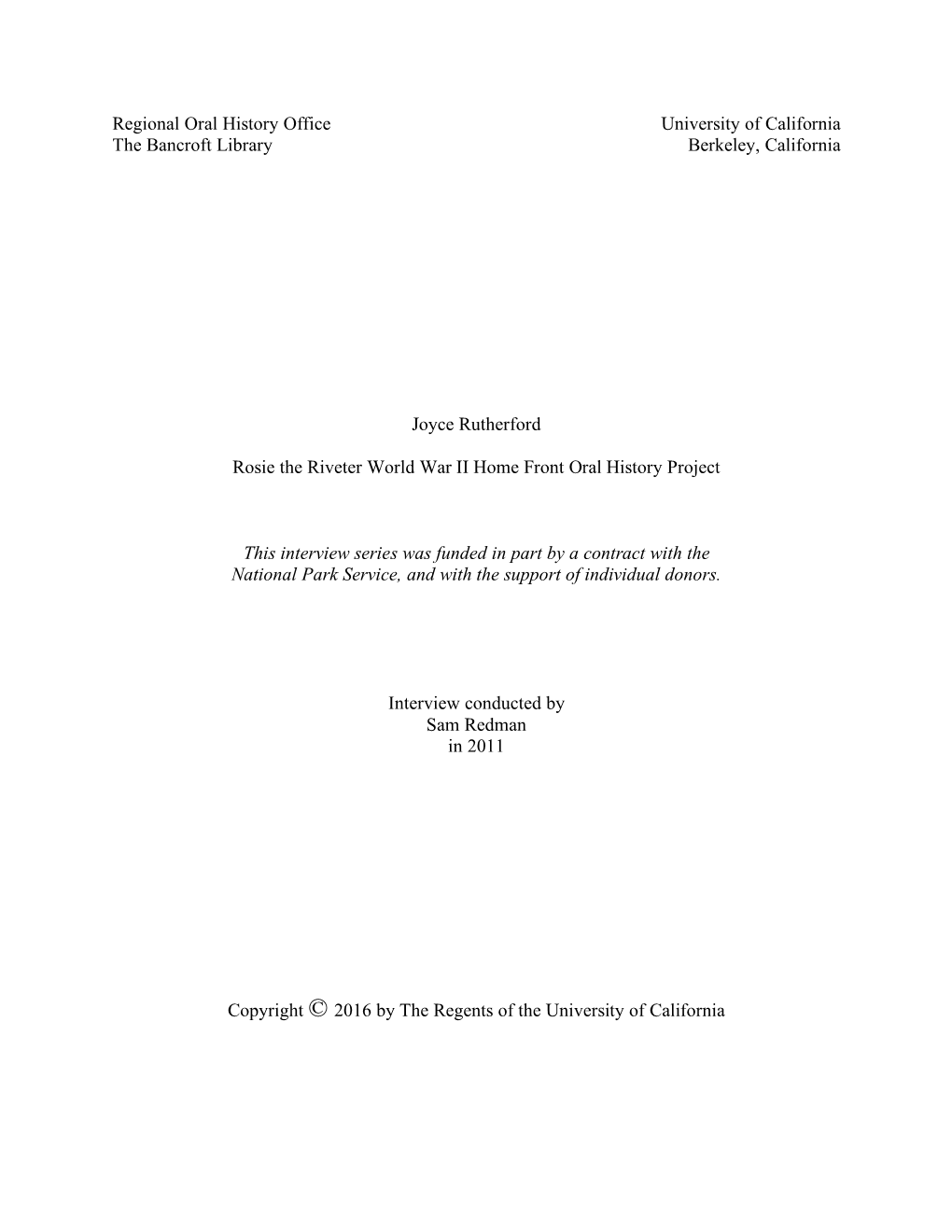 Regional Oral History Office University of California the Bancroft Library Berkeley, California