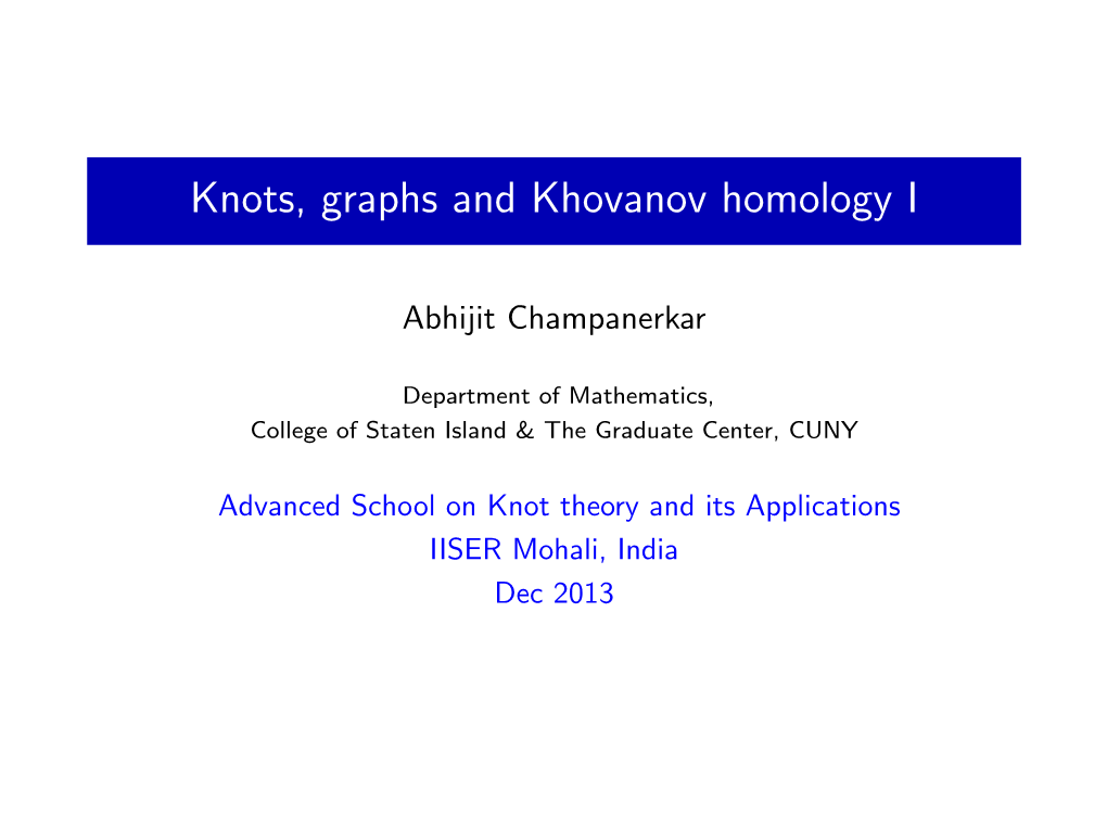 Knots, Graphs and Khovanov Homology I