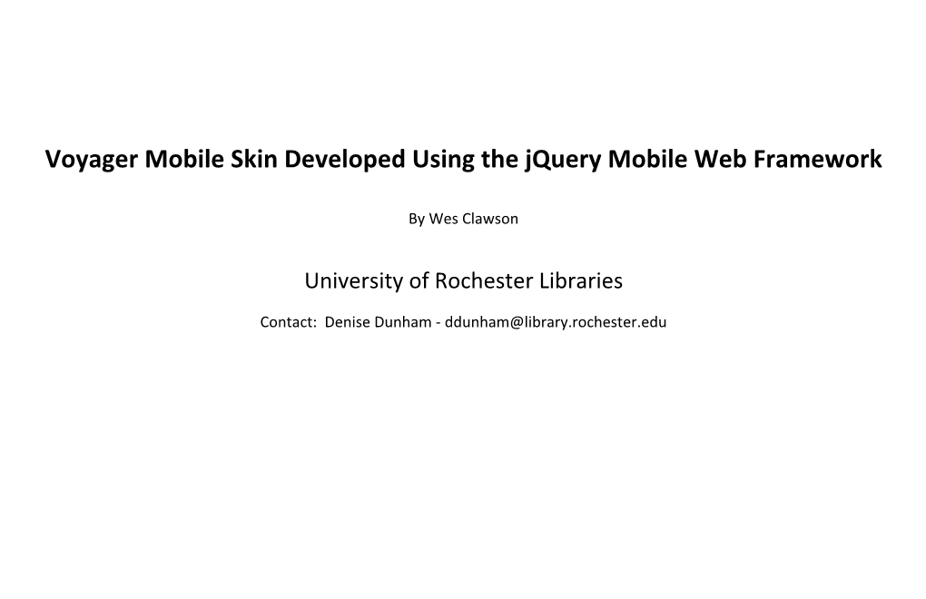 Voyager Mobile Skin Developed Using the Jquery Mobile Web Framework