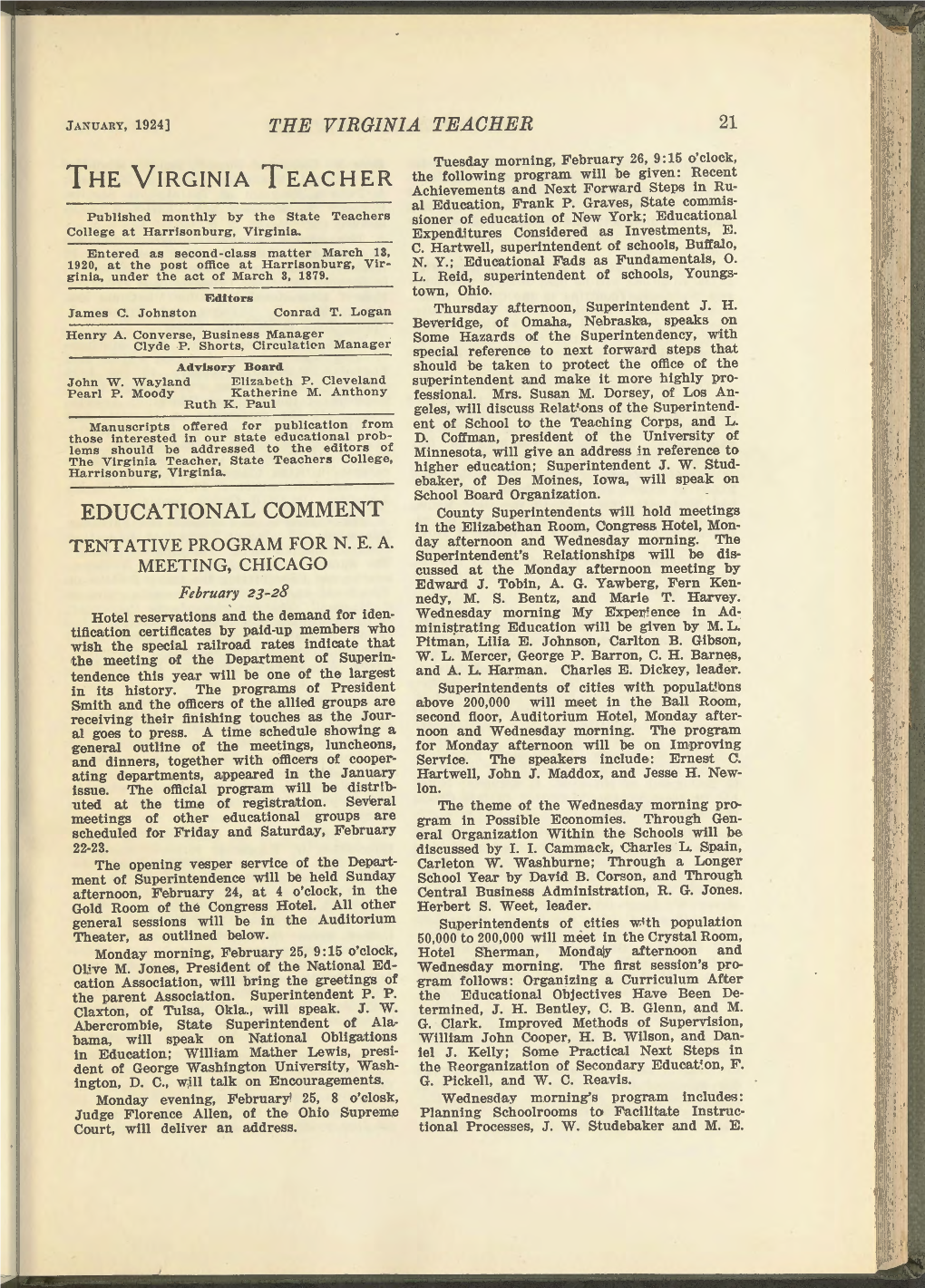 EDUCATIONAL COMMENT County Superintendents Will Hold Meetings in the Elizabethan Room, Congress Hotel, Mon- Day Afternoon and Wednesday Morning