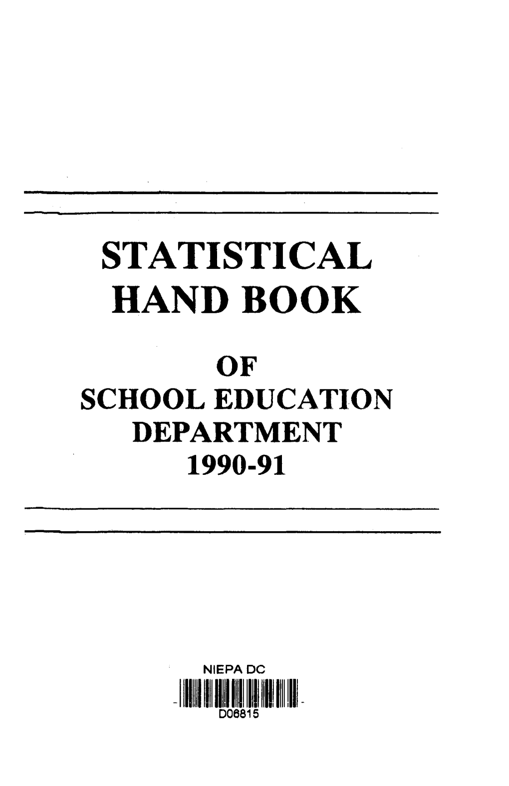 Statistical Hand Book of School Education Department 1990