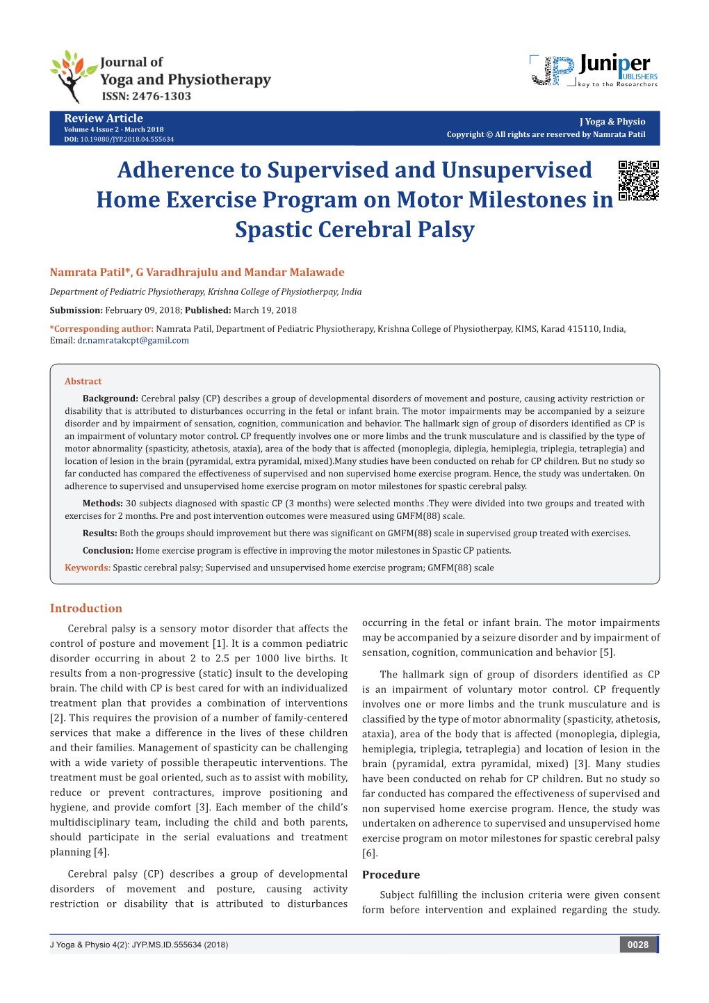 Adherence to Supervised and Unsupervised Home Exercise Program on Motor Milestones in Spastic Cerebral Palsy