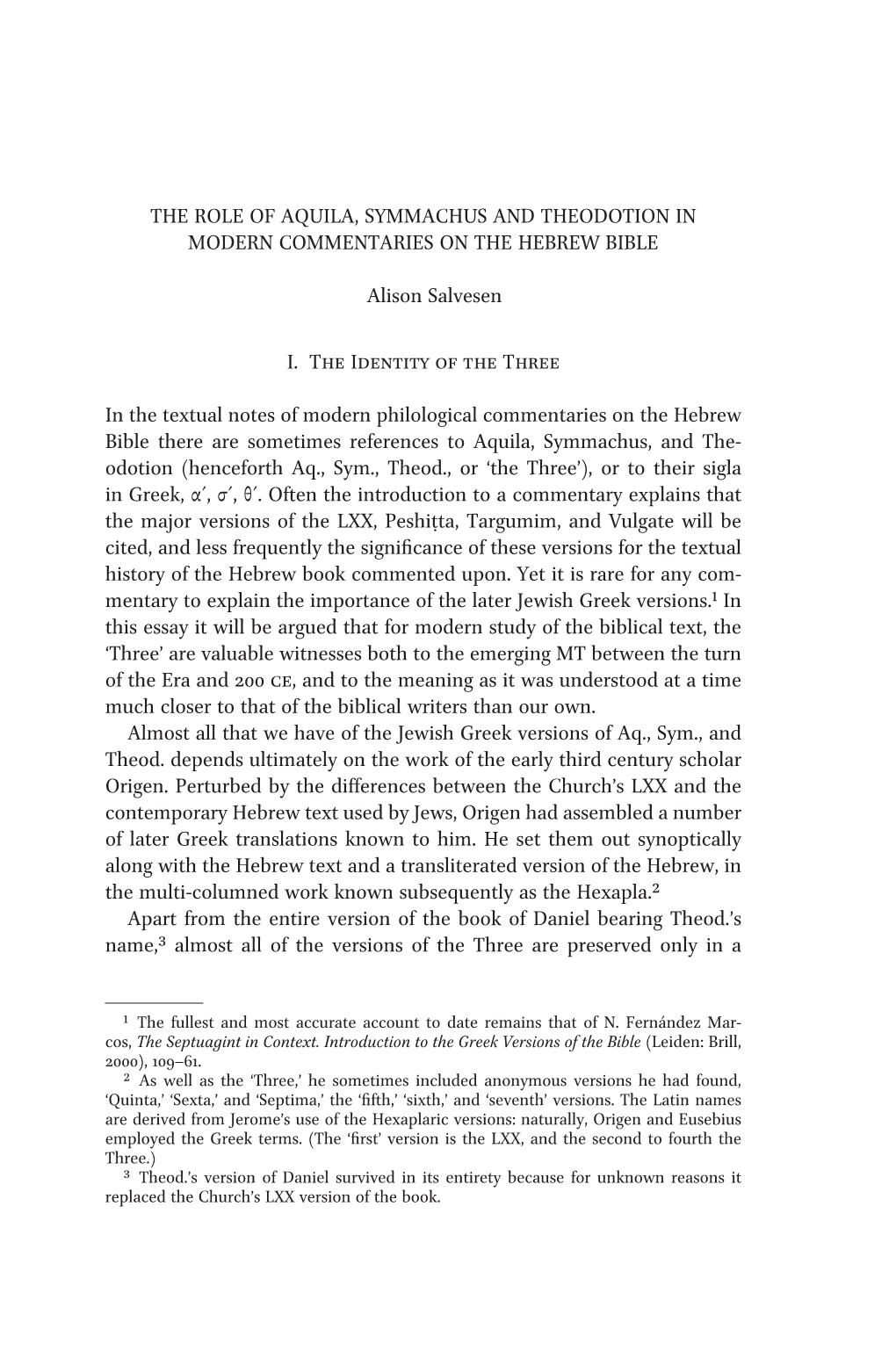 The Role of Aquila, Symmachus and Theodotion in Modern Commentaries on the Hebrew Bible