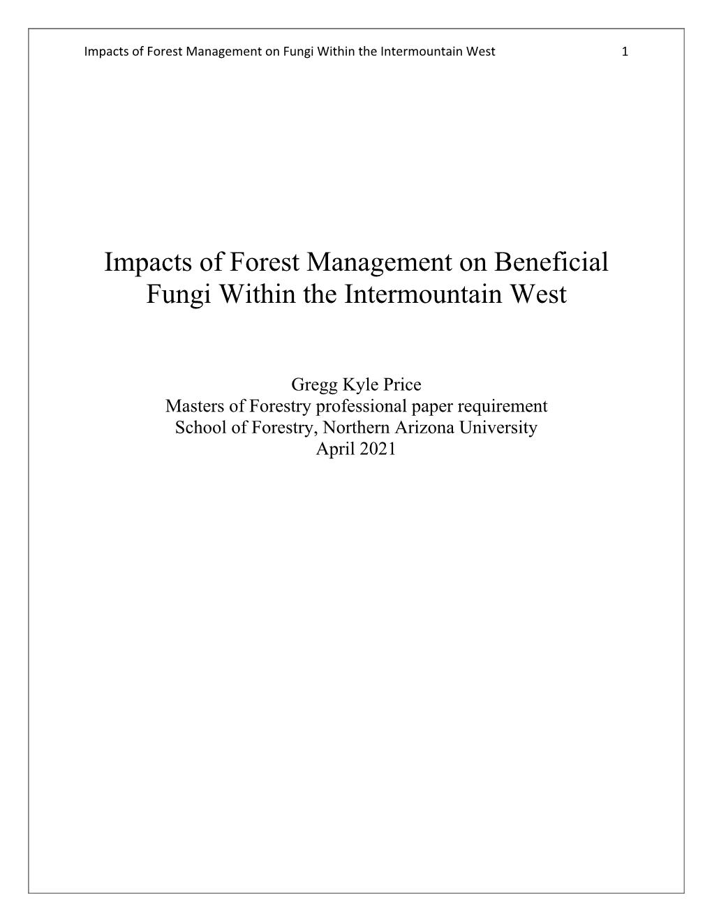 Impacts of Forest Management on Beneficial Fungi Within the Intermountain West