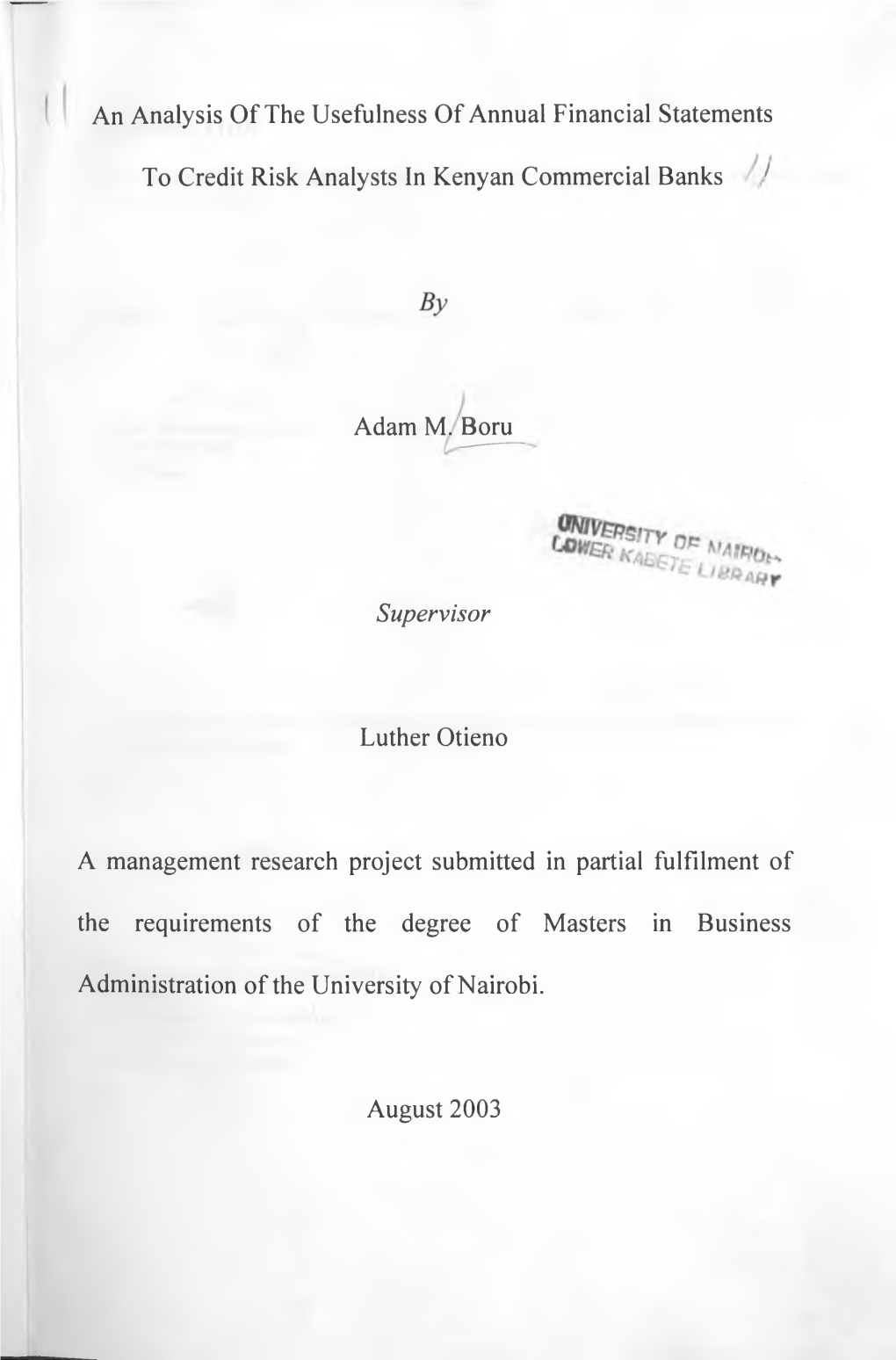 An Analysis of the Usefulness of Annual Financial Statements to Credit Risk Analysts in Kenyan Commercial Banks