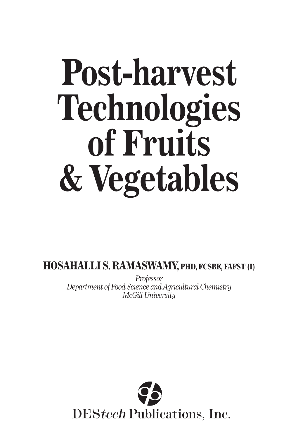 Post-Harvest Technologies of Fruits & Vegetables