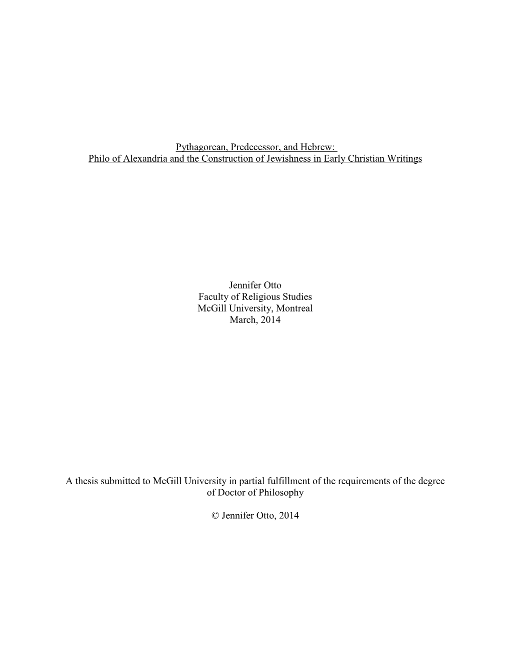 Pythagorean, Predecessor, and Hebrew: Philo of Alexandria and the Construction of Jewishness in Early Christian Writings