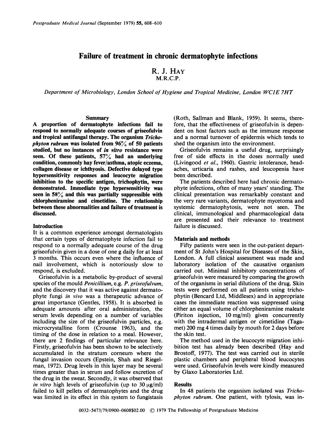 Failure of Treatment in Chronic Dermatophyte Infections R