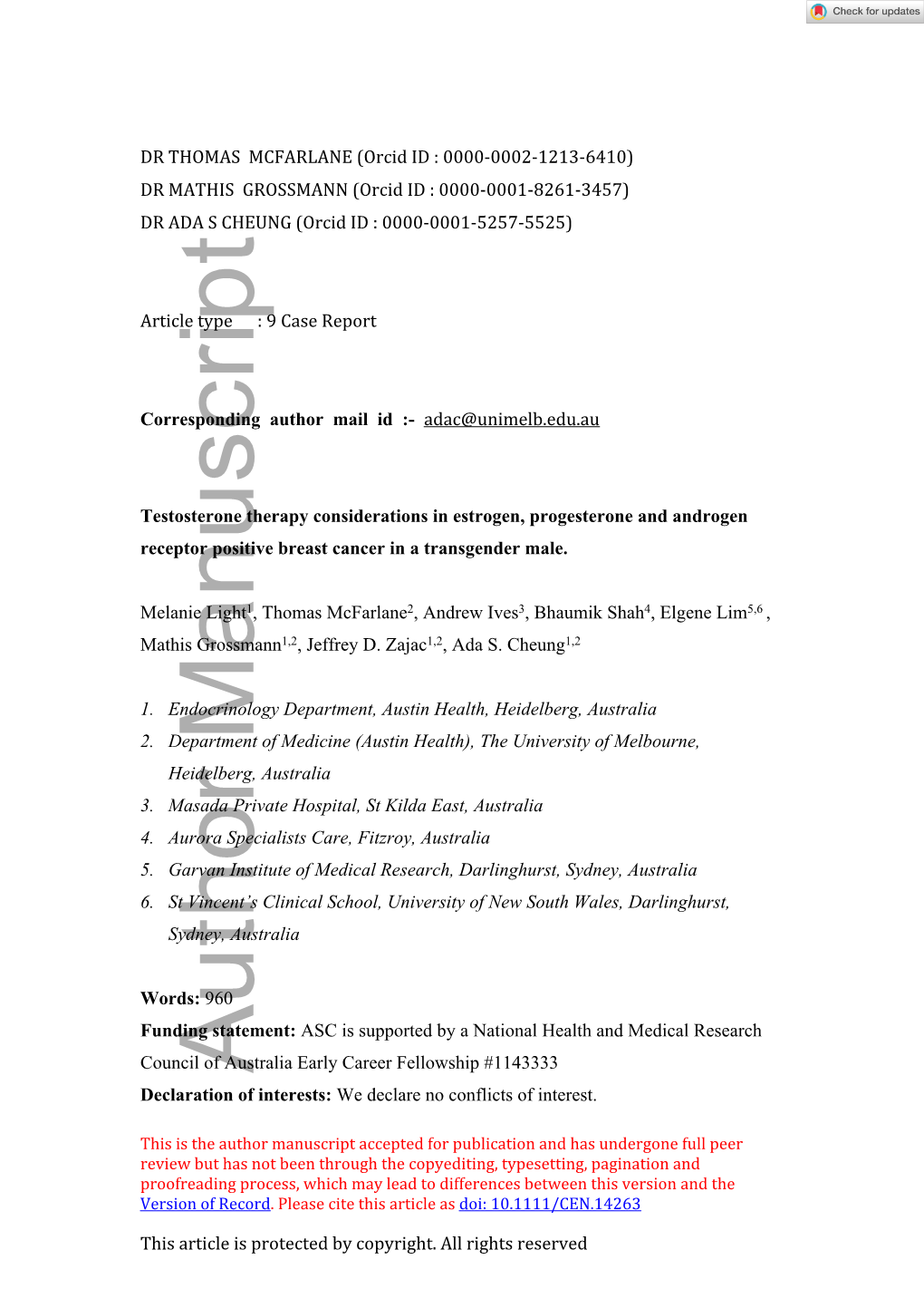 Testosterone Therapy Considerations in Oestrogen, Progesterone and Androgen Receptor- Positive Breast Cancer in a Transgender Man