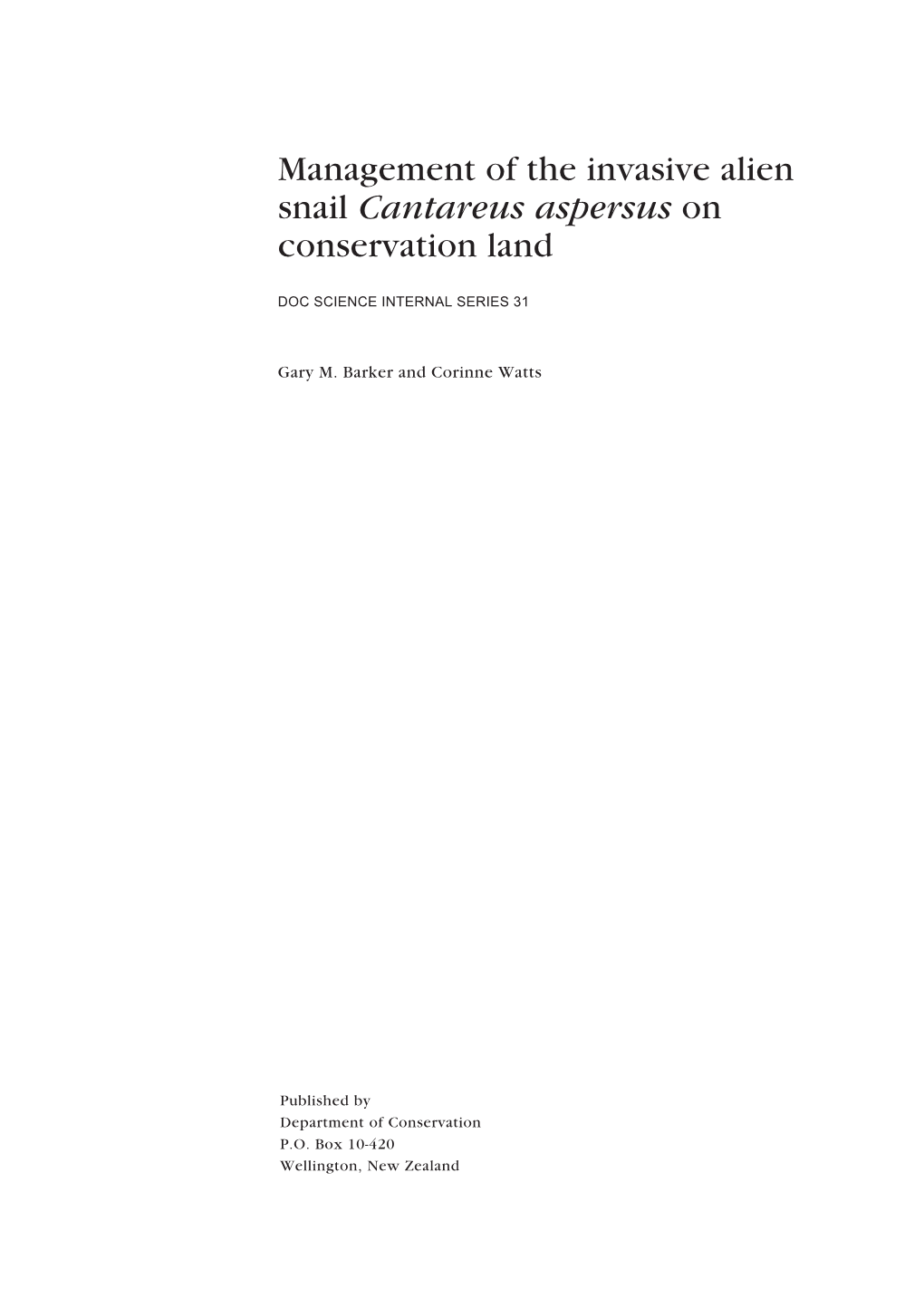 Management of the Invasive Alien Snail Cantareus Aspersus on Conservation Land