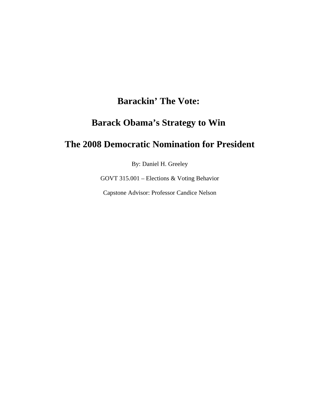 Barack Obama's Strategy to Win the 2008 Democratic Nomination for President