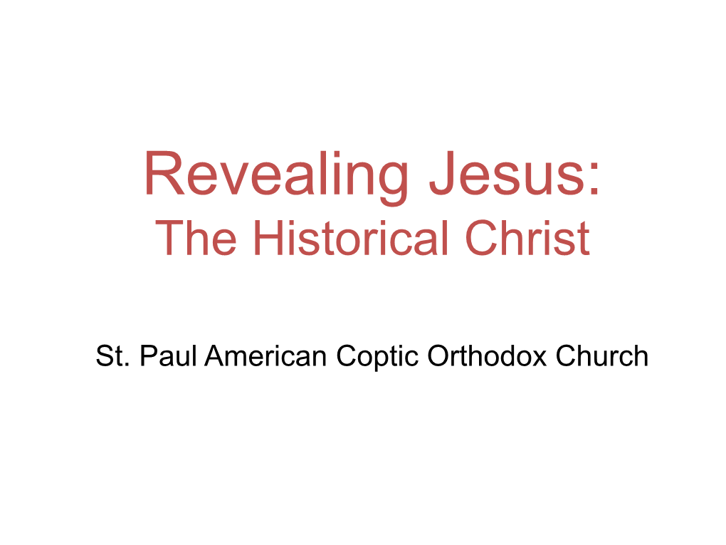 Revealing Jesus: the Historical Christ