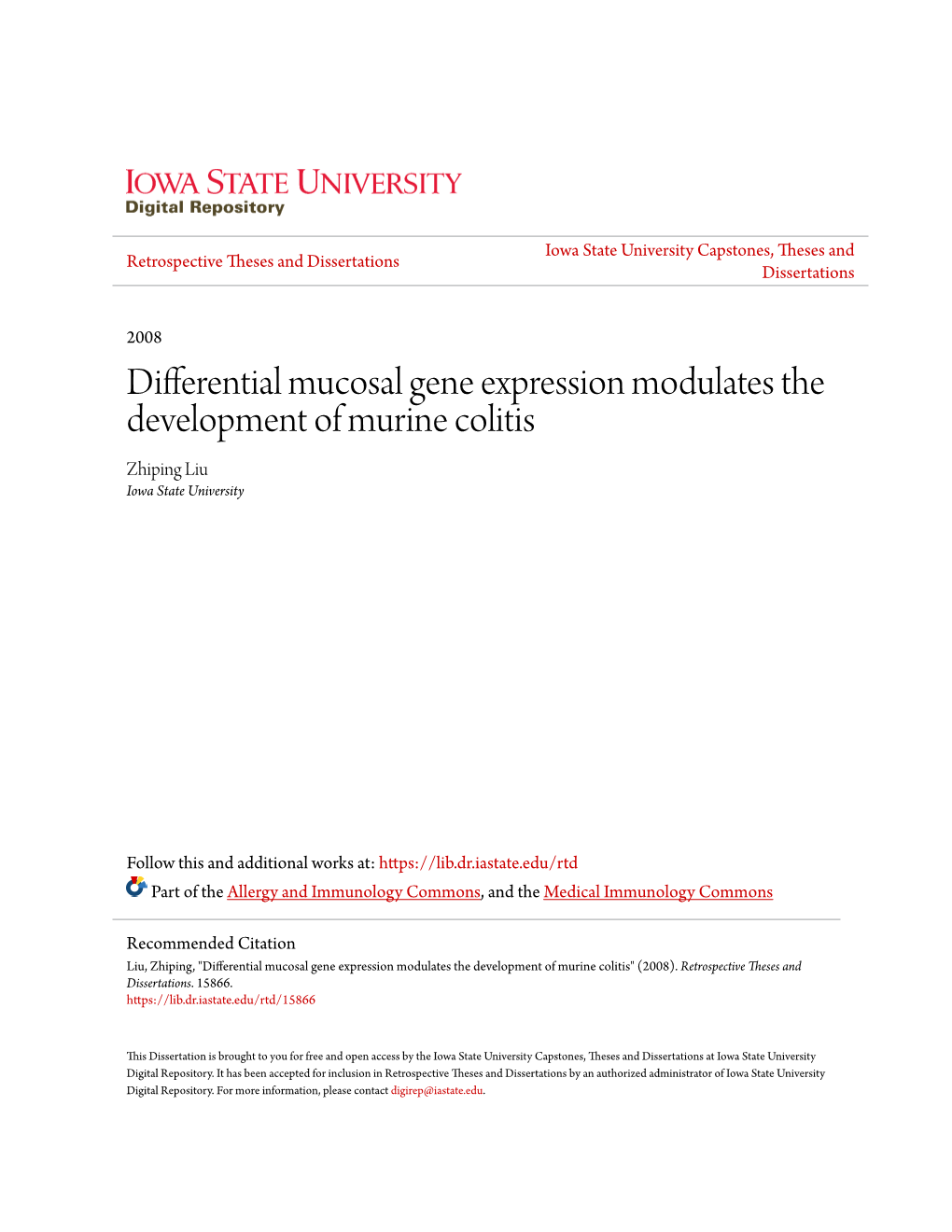 Differential Mucosal Gene Expression Modulates the Development of Murine Colitis Zhiping Liu Iowa State University