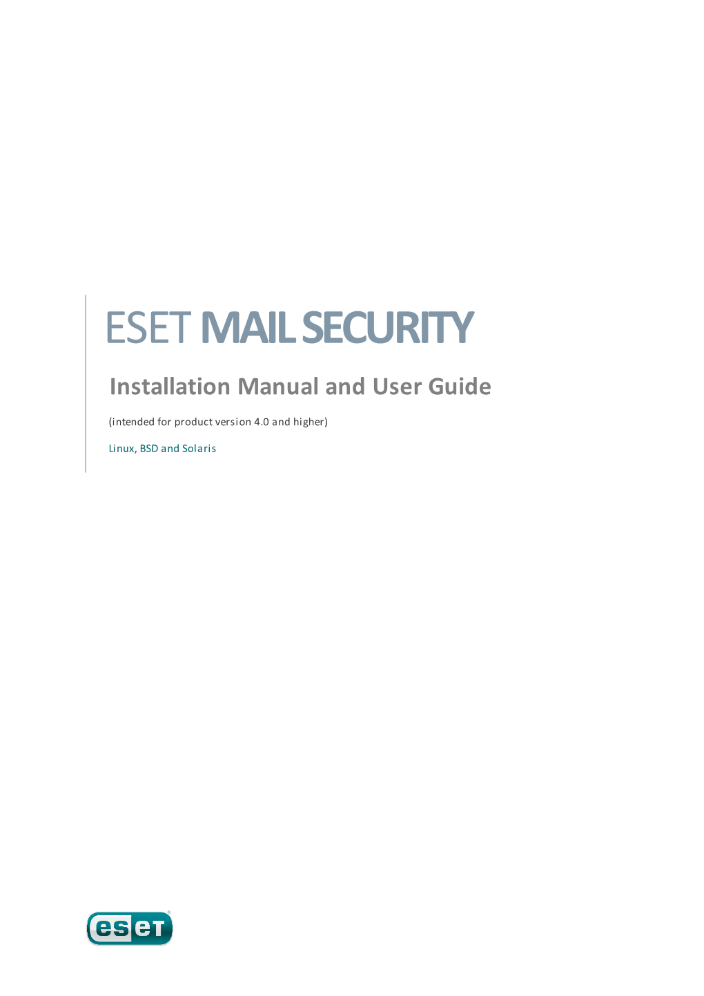 ESET MAIL SECURITY Installation Manual and User Guide