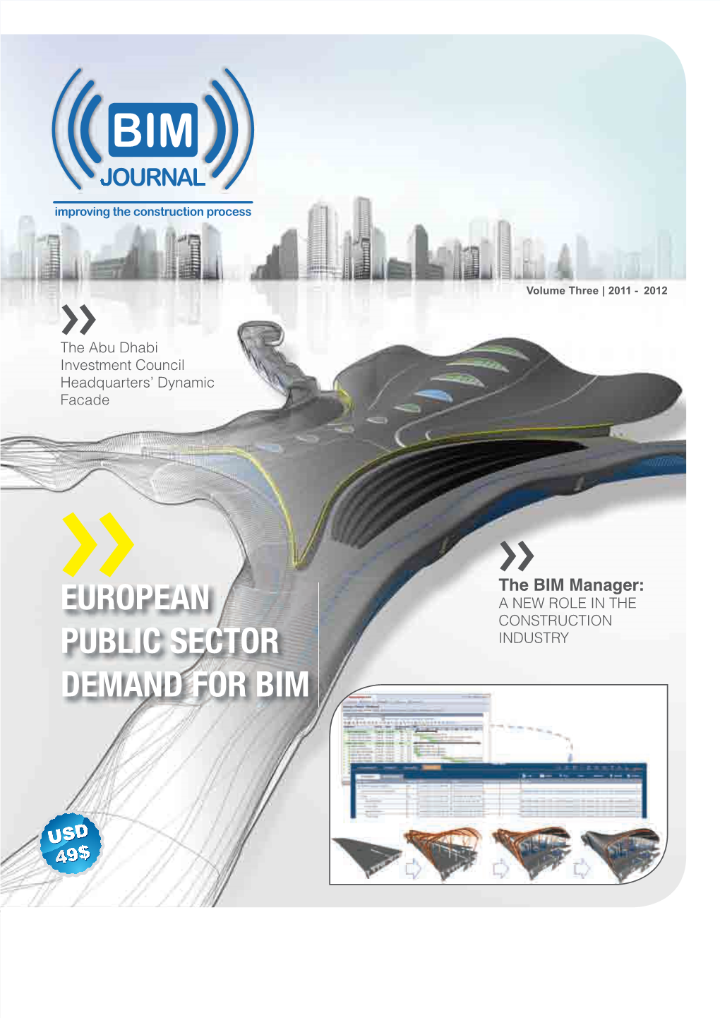 BIM Manager: EUROPEAN a NEW ROLE in the CONSTRUCTION PUBLIC SECTOR INDUSTRY DEMAND for BIM ORA VL - 2011 - 3 VOL JOURNAL BIM BIM JOURNAL VOL 3 - 2011 -2012 -2012