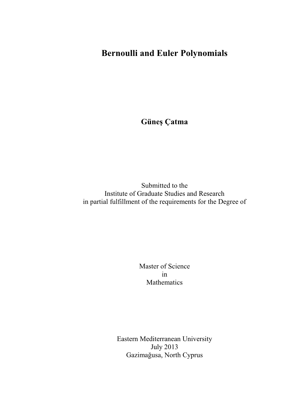 Bernoulli and Euler Polynomials