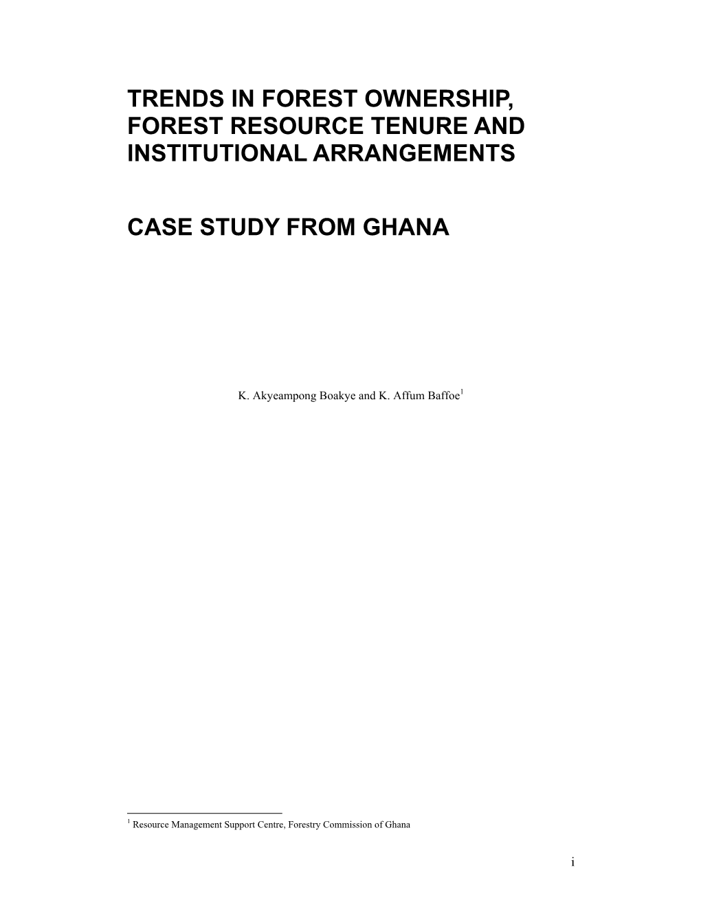 Tredns Inf Forest Ownership, Forest Resources Tenure and Institutional