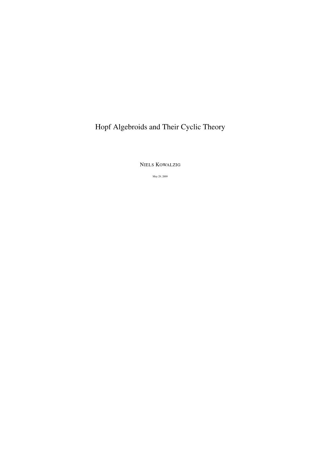 Hopf Algebroids and Their Cyclic Theory