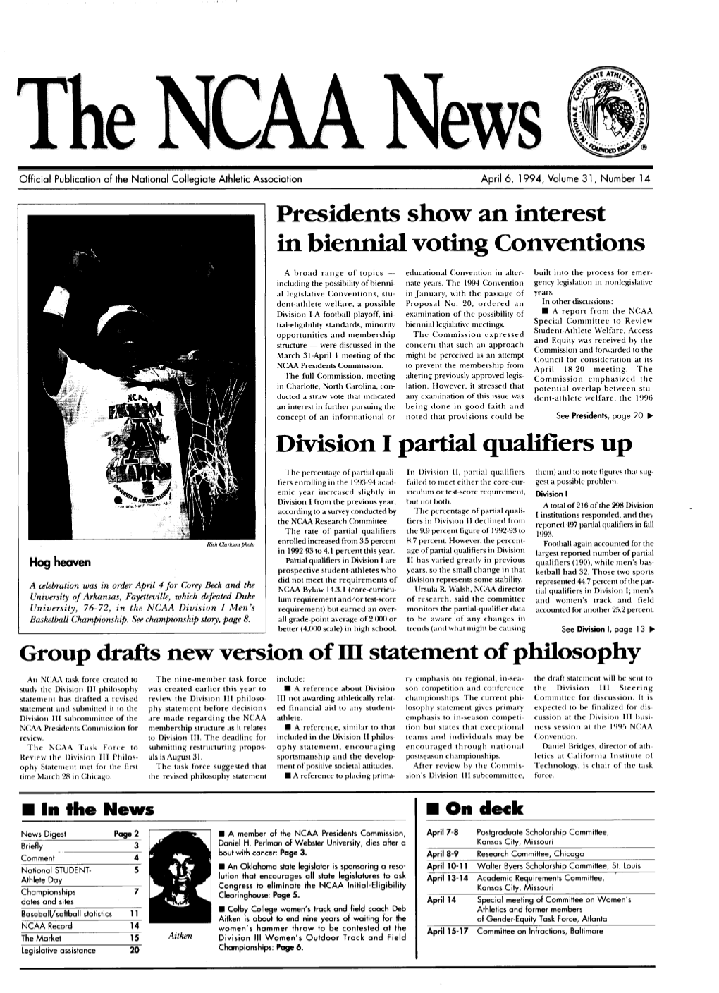 The NCAA News April 6, 1994 Thencaanew S Nnnn-1 a Weekly Summary of Major Activities Within the Association