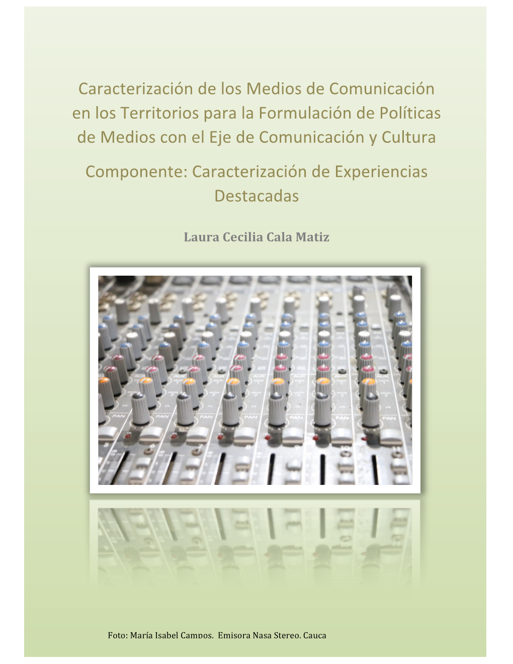 Caracterización De Los Medios De Comunicación En Los Territorios