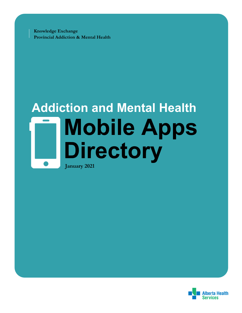 Addiction and Mental Health Mobile Apps Directory January 2021