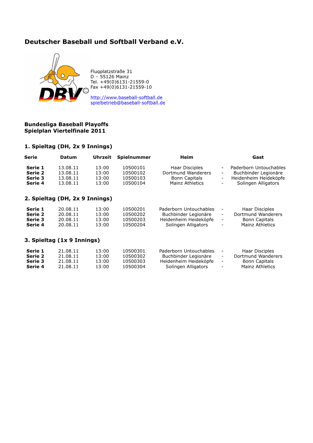 Spielplan 1 BL BB Playoffdowns