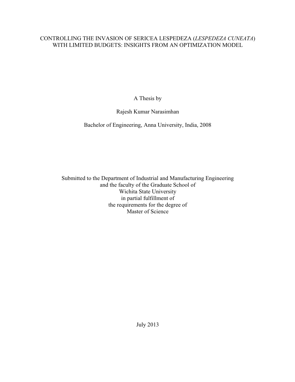 Controlling the Invasion of Sericea Lespedeza (Lespedeza Cuneata) with Limited Budgets: Insights from an Optimization Model