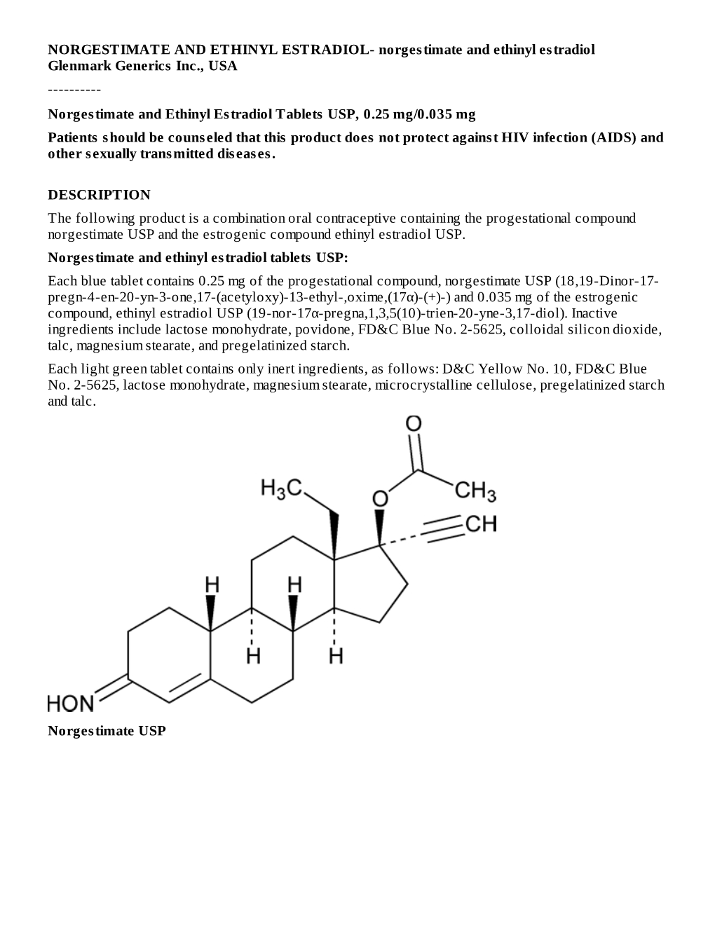 Norgestimate and Ethinyl Estradiol Tablets USP, 0.25 Mg/0.035 Mg