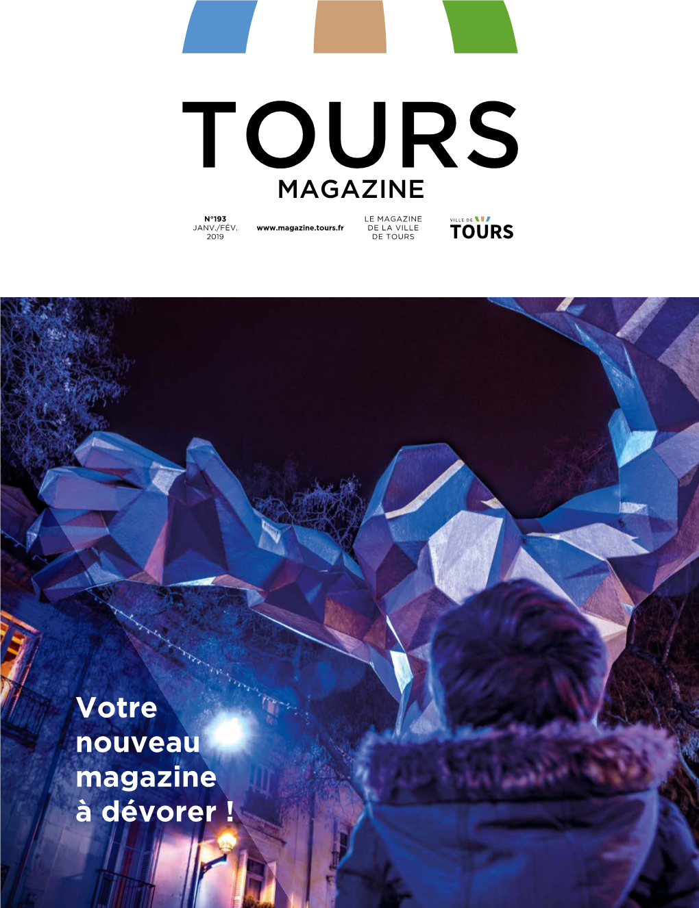 Votre Nouveau Magazine À Dévorer ! TOURS D’HORIZON